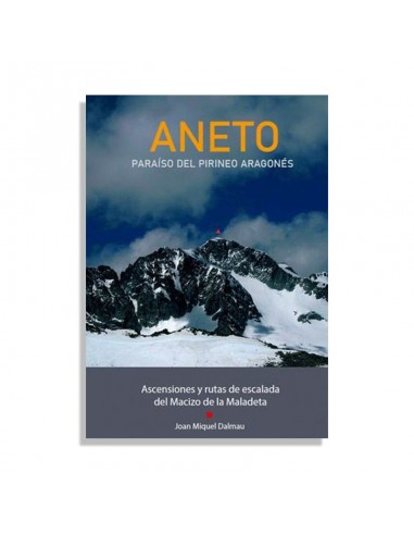 aneto - ascensiones y rutas de escalada - joan miquel dalmau nebot